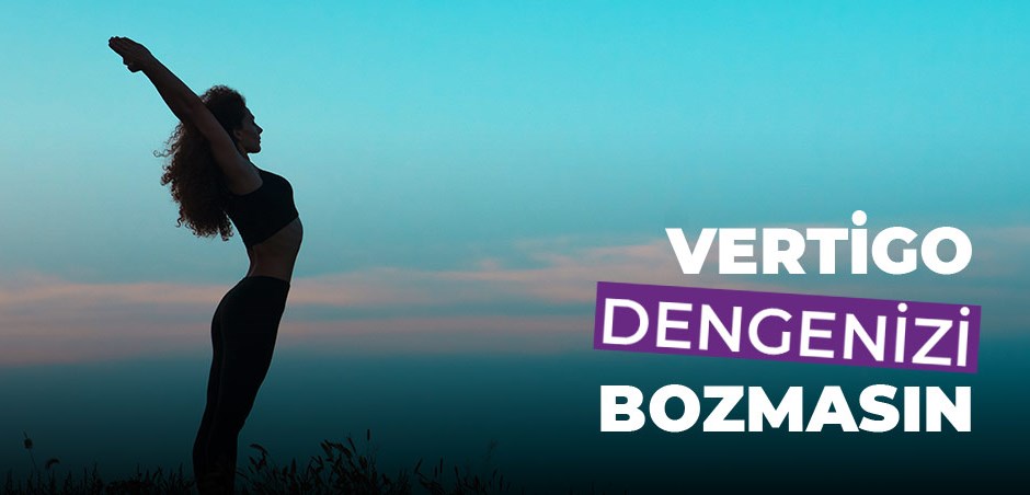 Vertigo Ankara , Vertigo Uzmanı Ankara , Vertigo Doktoru Ankara